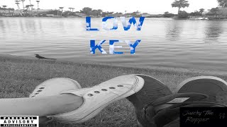 Low Key Music Video