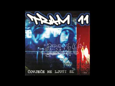 TRAM 11 - 13. Ko ti čuva leđa (Čovječe, ne ljuti se [1999]) TEKST/LYRICS