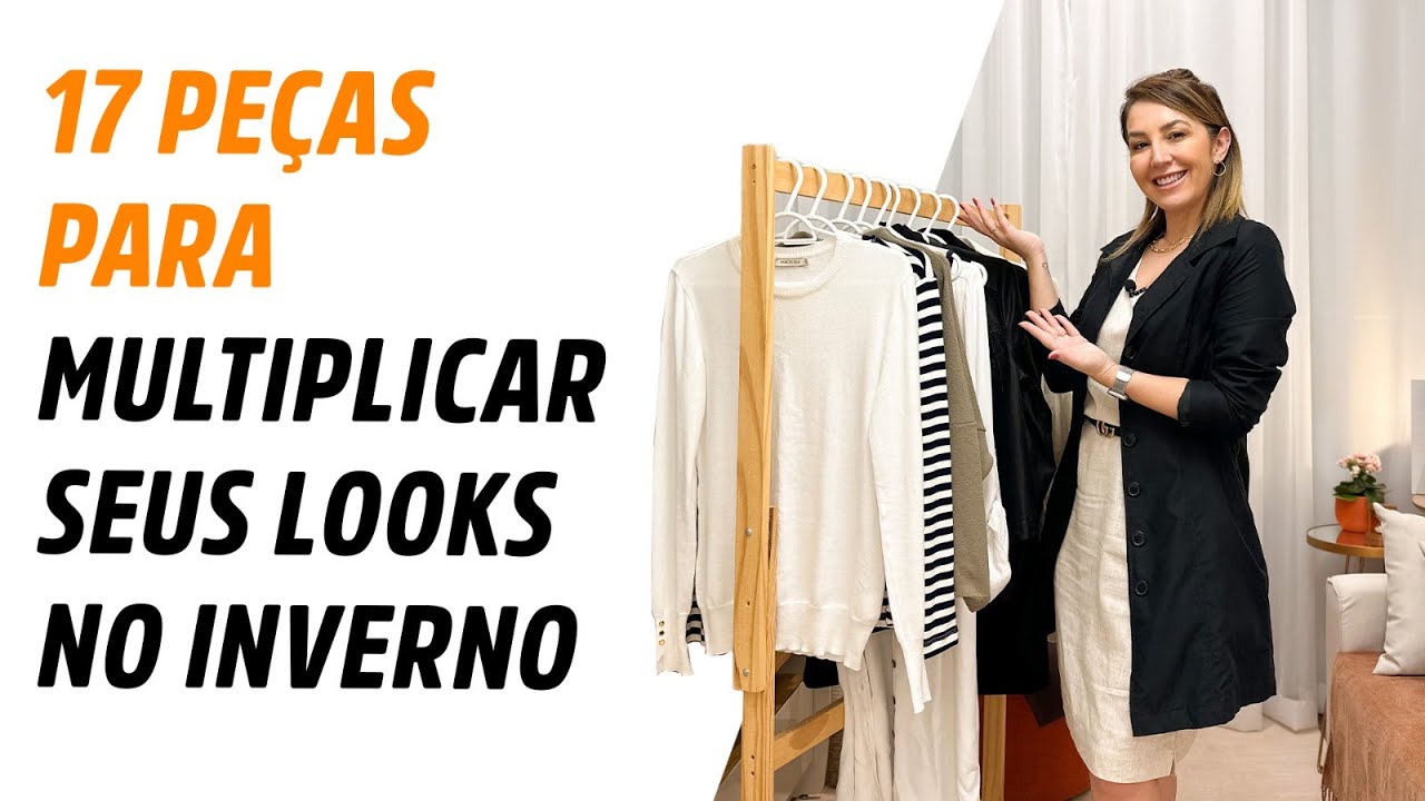 17 PEÇAS ESSENCIAIS PARA MULTIPLICAR SEU GUARDA -ROUPA DE INVERNO - Michelle Castro #inverno