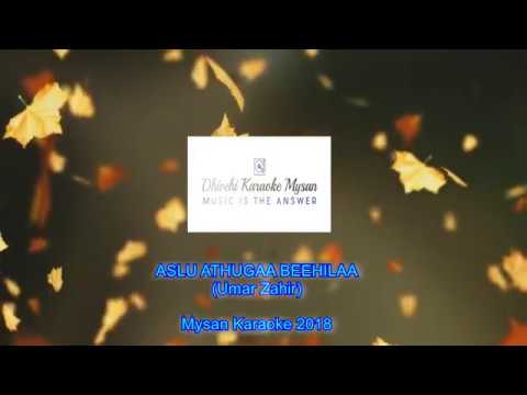 Aslu Athugaa Beehilaa M Solo Mysan Karaoke