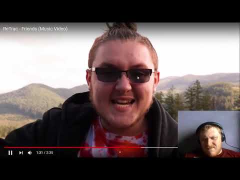 Reaction to ReTrac - Friends (Music Video)