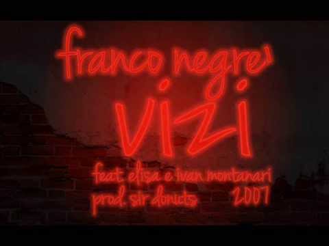 VIZI - Franco Negrè  feat. Ivan Montanari e Elisa