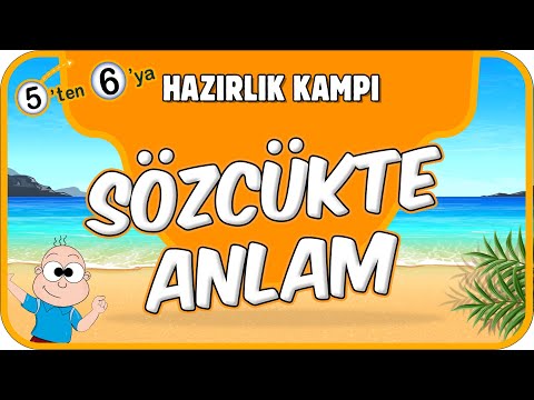 Sözcükte Anlam 📙 5'ten 6'ya Hazırlık Kampı #2025