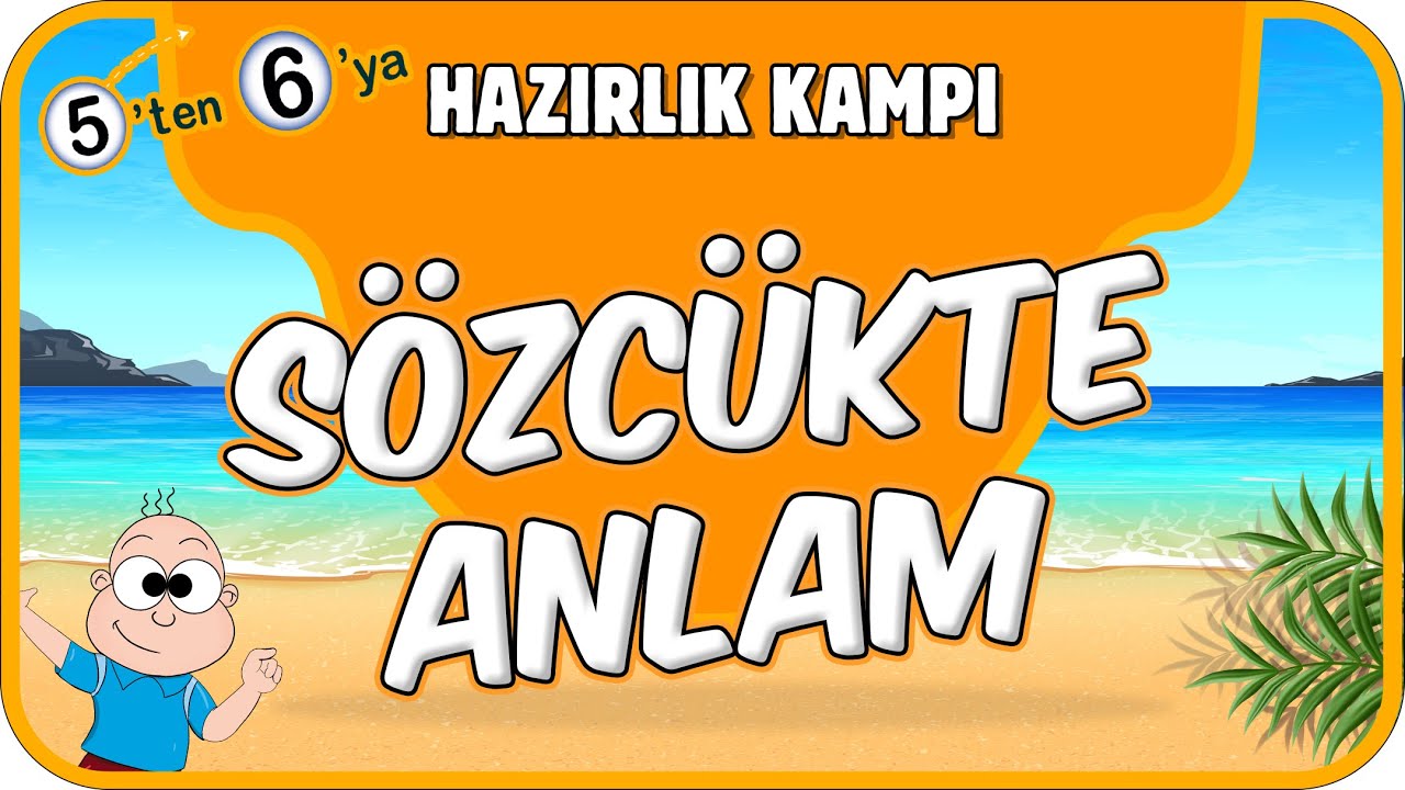 Sözcükte Anlam 📙 5'ten 6'ya Hazırlık Kampı #2025