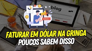 Ganhar Dinheiro na Gringa em Dólar com Blogs ficou Fácil depois Disso!