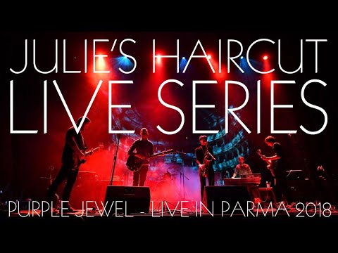 Julie's Haircut - Purple Jewel - Live at Teatro Regio in Parma, 27.01.2018