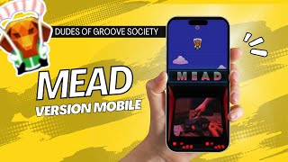 MEAD - Dudes of groove society