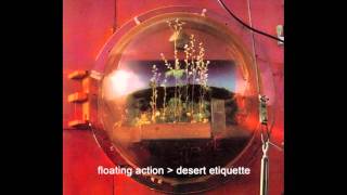 Floating Action- Eye of the Needle/Well Hidden