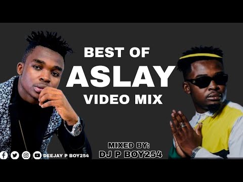 BEST OF ASLAY BONGO MIXTAPE | DJ P BOY254 | LIKIZO, MUHUDUMU, BABY, KOKO,PUSHA,KWA RAHA,TOTOA