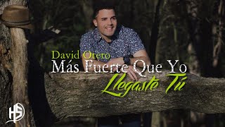 David Otero- Llegaste Tu OFFICIAL