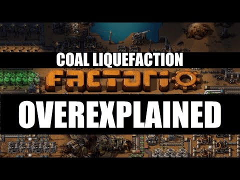 Factorio OVEREXPLAINED - Episode 31 - Coal Liquefaction