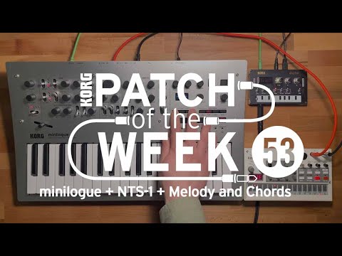 Patch of the Week 53: minilogue + NTS-1 + Melody and Chords