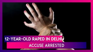 Man Accused Of Raping 12-Year-Old In Delhi Is Arrested; CM Kejriwal Says He Is Shaken By The Crime