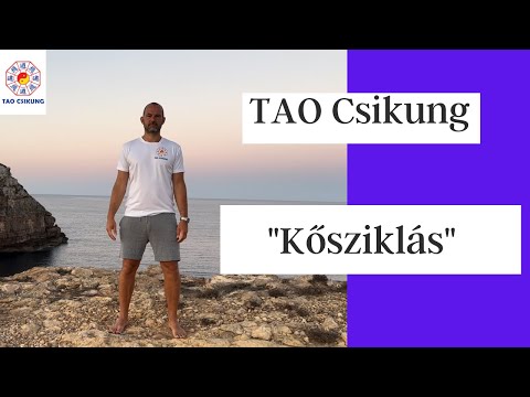 "Kősziklás" - TAO Csikung gyakorlatsor