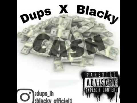 Dups x blacky (cash)