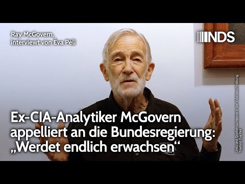 Ex-CIA-Analytiker McGovern appelliert an die Bundesregierung: „Werdet endlich erwachsen“ | Péli NDS