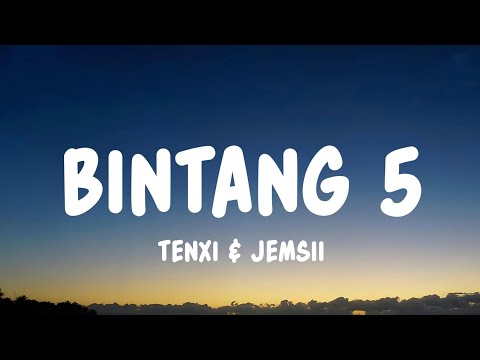 Bintang 5 - Tenxi & Jemsii (Lyrics)
