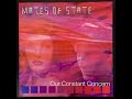 02 ◦ Mates of State - I Know, and I Said Forget It  (Demo Length Version)
