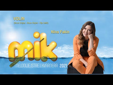 VOLIN     Nina Fakin Melodije Istre i Kvarnera 2021 (Bruno Krajcar - Bruno Krajcar - Olja Dešić)