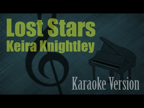 Keira Knightley - Lost Stars Karaoke Version | Ayjeeme Karaoke
