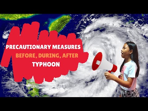 What to do BEFORE, DURING, and AFTER a typhoon?