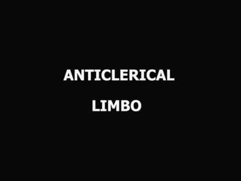 Anticlerical - Limbo