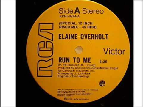 (Rare Disco) Elaine Overholt - Run To Me (Special 12" Disco Mix)