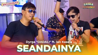 Download lagu Radja Band Seandainya NYAMBAR with Dyrga DADALI ft... mp3