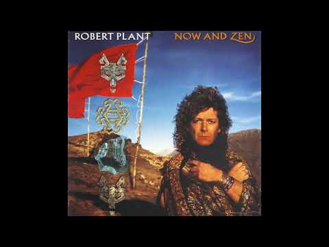 Robert Plant-Now And Zen(1988)(Vinyl Rip) PRIVATE SOON GO TO https://www.patreon.com/user?u=91670833