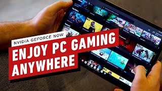 How to Enjoy PC Gaming Anywhere with NVIDIA GeForce NOW