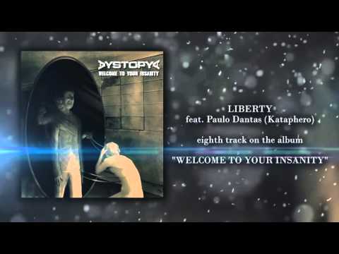 DYSTOPYA - Liberty (feat. Paulo Dantas)