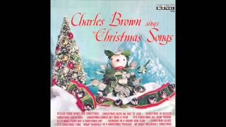 Charles Brown – “Christmas (Comes But Once A Year)” (King) 1961