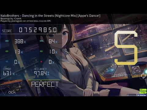 ItaloBrothers - Dancing in the Streets (Nightcore Mix) [Appe's Dance] 97.4% FC
