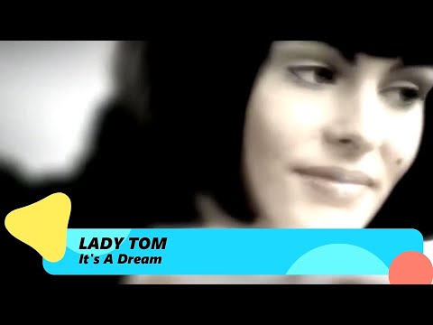 Lady Tom – It's A Dream