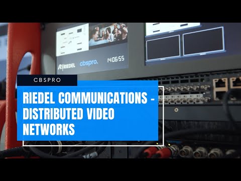 Riedel Communication - Distributed Video Networks