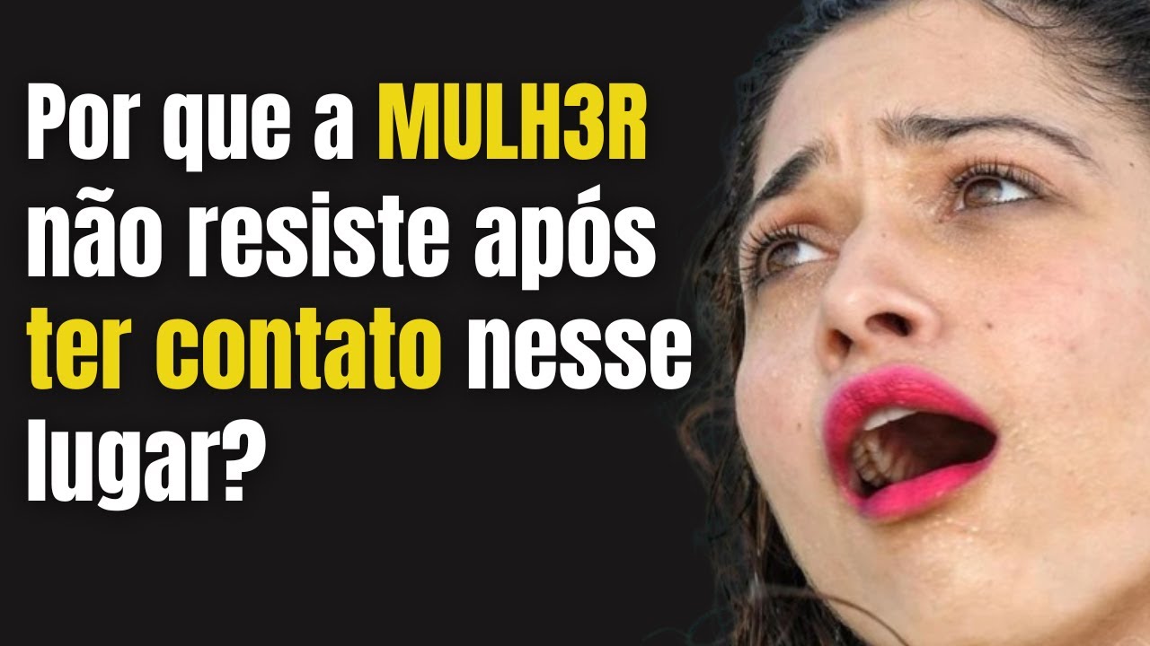 Lugares que a mulher deseja ter contato | Psicologia feminina