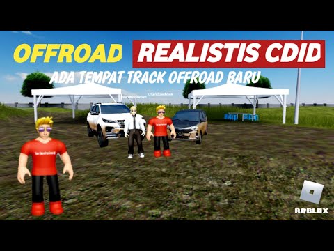 ADA TEMPAT OFFROAD REALISTIS DI CDID !! REVIEW CDID UPDATE - Roblox Indonesia