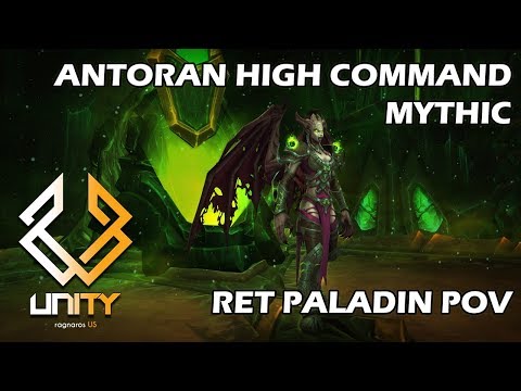 Mythic Antoran High Command - Ret Paladin Pov