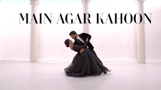 Main Agar Kahoon  Rohit & Aaliya  Choreography