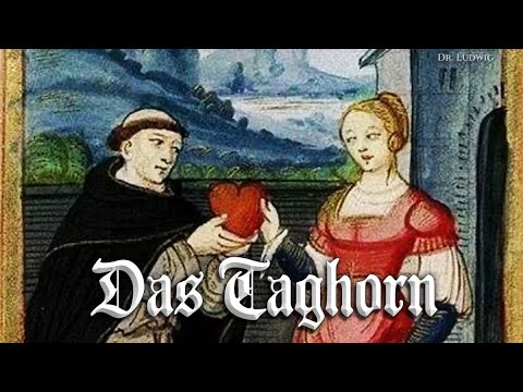 Das Taghorn [Medieval German song][+English translation]