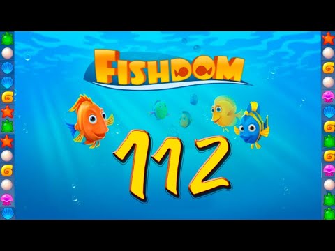 FISHDOM LEVEL 112 SUPER FIGHTING