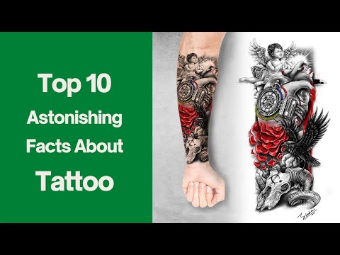 Top 10 Astonishing Facts About Tattoos | Sky world