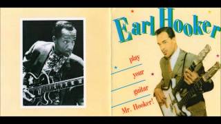 Earl Hooker & Muddy Waters Jr. - Everything Gonna Be Alright