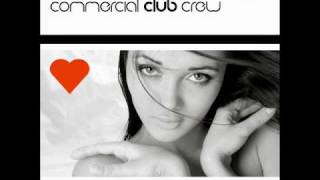 Commercial Club Crew - Everytime i Try (Radio Edit)