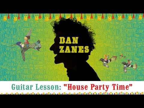 Dan Zanes - Guitar Lesson "House Party Time"