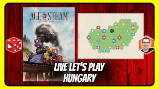 Age of Steam - Hungary - Live Let's Play zu 4.