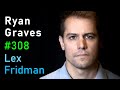 Ryan Graves UFOs Fighter Jets And Aliens Lex Fridman Podcast 308