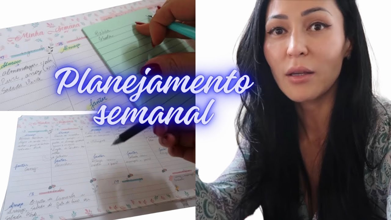 Minha Organização para a Semana com Refeições.