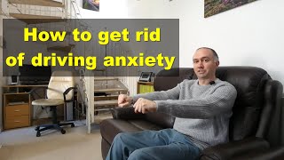 How to overcome driving anxiety