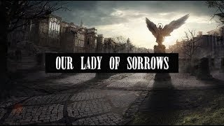 OUR LADY OF SORROWS - MY CHEMICAL ROMANCE (Lyric Video)